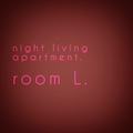 night living apartment. room L.【2018.2閉業】
