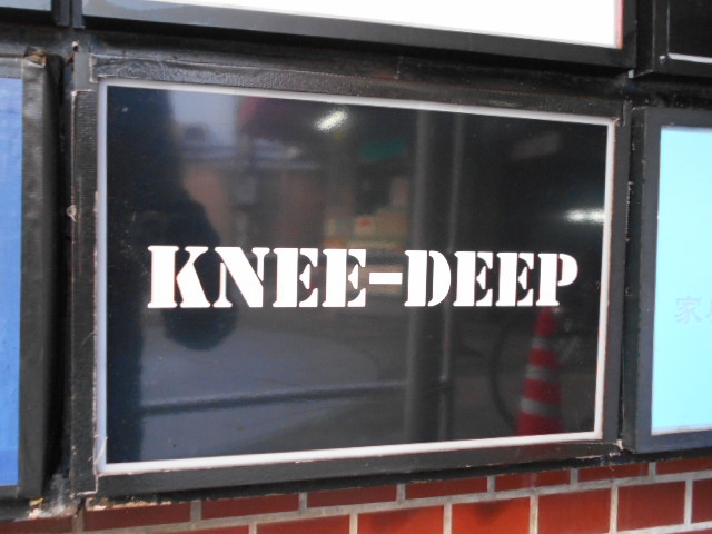KNEE-DEEP
